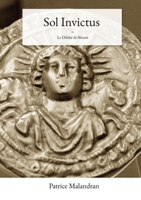SOL INVICTUS - LE DEITHE DE SHINSIR