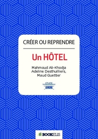 CREER OU REPRENDRE UN HOTEL