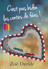 C'est pas bidon les contes de fées !