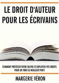 LE DROIT D'AUTEUR POUR LES ECRIVAINS