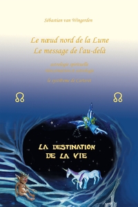 LE NOEUD NORD DE LA LUNE LE MESSAGE DE L'AU-DELA - LE SYSTEME DE CARTERET