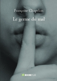 LE GERME DU MAL