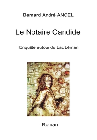 LE NOTAIRE CANDIDE