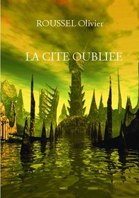 La Cité Oubliée