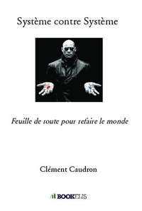 SYSTEME CONTRE SYSTEME