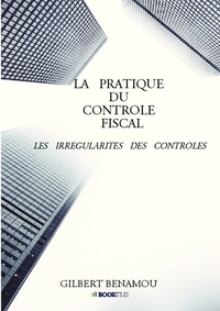 LA PRATIQUE DU CONTROLE FISCAL