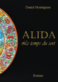 ALIDA, LE TEMPS DU SORT