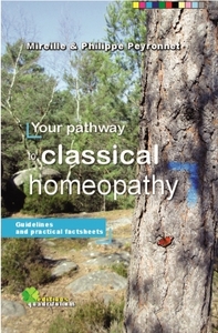 YOUR PATHWAY TO CLASSICAL HOMEOPATHY