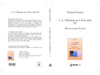 02 10  1, 2, 3, roman en 1 livre de la  série 02