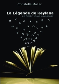 LA LEGENDE DE KEYLANA