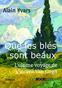 Que les blés sont beaux
