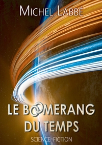 LE BOOMERANG DU TEMPS