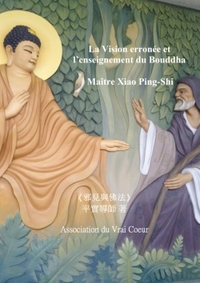 La Vision erronée et l'enseignement du Bouddha