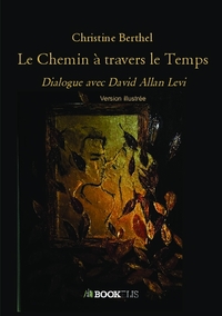 LE CHEMIN A TRAVERS LE TEMPS