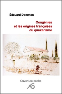 Congénies et les origines françaises du quakerisme