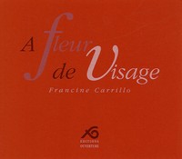 A fleur de visage