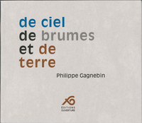 De ciel, de brumes et de terre