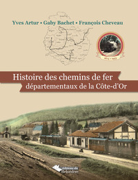 Histoire des chemins de fer départementaux de la Côte-d'Or