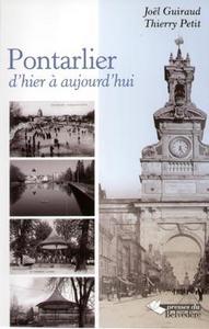Pontarlier, d'hier à aujourd'hui