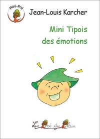 Mini Tipois des émotitions