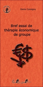 Bref essai de thérapie économique de groupe