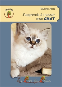 J'APPRENDS A MASSER MON CHAT