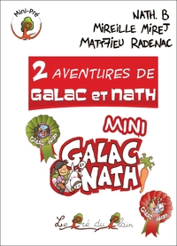 Mini Galac et Nath