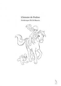 L'histoire de Praline