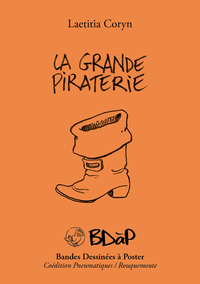 LA GRANDE PIRATERIE