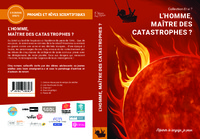 L'Homme maître des catastrophes