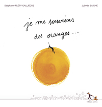 Je me souviens des oranges...