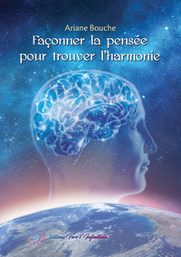 Façonner la pensée pour trouver l'harmonie