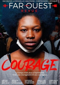 FAR OUEST - LA REVUE - N 1 COURAGE