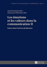 Les émotions et les valeurs dans la communication II