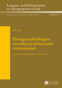 PRATIQUES PLURILINGUES EN MILIEU PROFESSIONNEL INTERNATIONAL