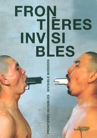 FRONTIERES INVISIBLES - INVISIBLE BORDERS