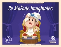 LE MALADE IMAGINAIRE - D'APRES L'OEUVRE DE MOLIERE