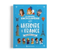 La grande encyclopédie illustrée Histoire de France
