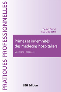 Primes et indemnités des médecins hospitaliers