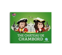 THE CHATEAU DE CHAMBORD (VERSION ANGLAISE)