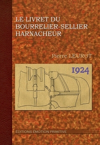 Le livret du bourrelier sellier harnacheur