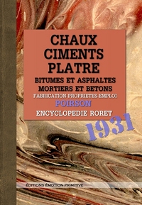 Chaux, ciments, platre, bitumes et asphaltes, mortiers et betons