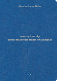 Twenty twenty - Petites traversées franco britanniques