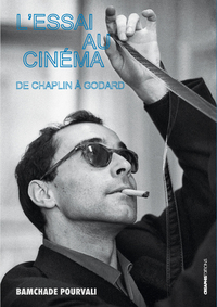 L'essai au cinéma - De Chaplin à Godard