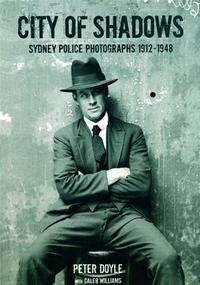 City of Shadows Sydney Police Photographs /anglais