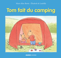 TOM FAIT DU CAMPING