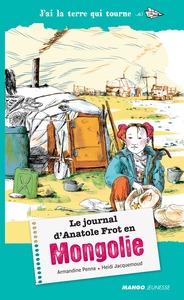 Le journal d'Anatole Frot en Mongolie