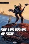 Sur les pistes de Scar