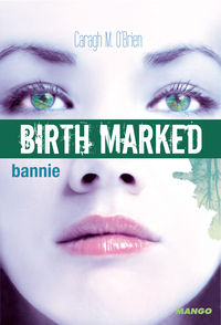 BIRTH MARKED - Bannie