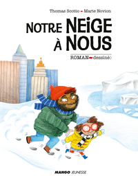 NOTRE NEIGE A NOUS